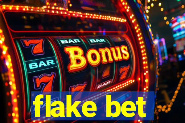 flake bet